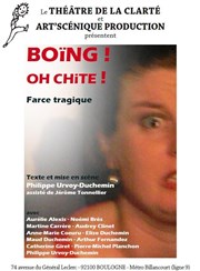 Boïng ! Oh chite ! Thtre de la Clart Affiche