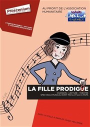 La Fille Prodigue Thtre le Proscenium Affiche