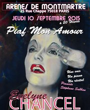 Piaf mon Amour Les Arnes de Montmartre Affiche