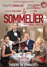 Le sommelier | avec Philippe Chevallier, Didier Gustin et Bruno Chapelle Thtre du Gymnase Marie-Bell - Grande salle Affiche