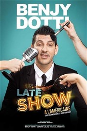 Benjy Dotti dans The Late Comic Show Thtre le Tribunal Affiche