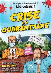 Crise en quarantaine Salle Flix Martin Affiche