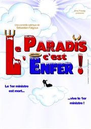 Le Paradis c'est l'enfer ! Comdie de Grenoble Affiche