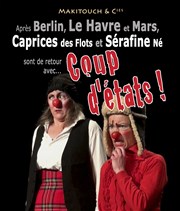 Coup d'Etats ! Ogresse Thtre Affiche