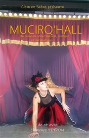 Mucirqu'Hall La Chocolaterie Affiche