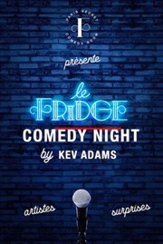 Le Fridge by Kev Adams dans 3 artistes, 3 surprises Thtre  l'Ouest Affiche