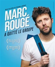 Marc Rougé a quitté le groupe La Comdie de Toulouse Affiche