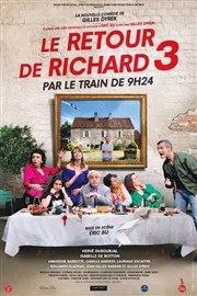 Le retour de Richard 3 par le train de 09h24 Thtre du Roi Ren - Salle de la Reine Affiche