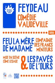 Les pavés de l'ours & Feu la mère de Madame Thtre de Belleville Affiche