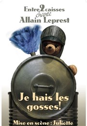 Entre 2 caisses chante Allain Leprest : Je hais les gosses Thtre Paul Eluard Affiche