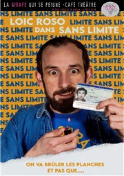 Loïc Roso dans Sans Limite La Girafe qui se Peigne Affiche