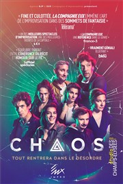 Chaos | Par la compagnie d'Improvisation EUX Studio des Champs Elyses Affiche