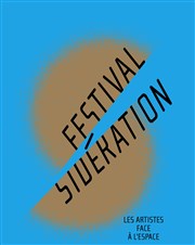 Festival Sidération 2017 | Pass 3 Jours Centre National d'Etudes Spatiales Affiche