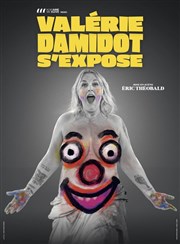 Valérie Damidot s'expose La comdie de Marseille (anciennement Le Quai du Rire) Affiche