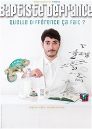 Baptiste Defrance dans Quelle différence ça fait ? Boui Boui Caf Comique Affiche