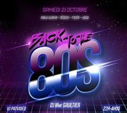 Back to the 80's Le Rex de Toulouse Affiche