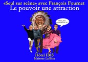 Le pouvoir ? Une attraction ! Htel Ibis Affiche