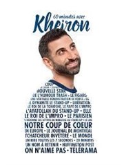 Kheiron dans 60 minutes avec Kheiron Salle Claude Terrasse Affiche