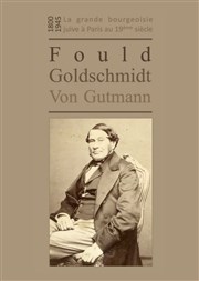 Visite guidée : Fould, Goldschmidt, von Gutmann. La grande bourgeoisie juive à Paris au 19ème siècle : volet 3 | par Cultures-J Mtro Duroc Affiche