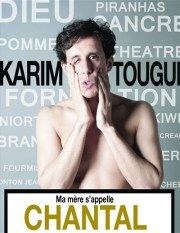 Karim Tougui dans Ma mère s'appelle Chantal Spotlight Affiche