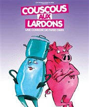 Couscous aux lardons Thtre 100 Noms - Hangar  Bananes Affiche