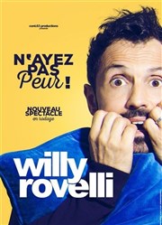 Willy Rovelli dans N'ayez pas peur L'Art D Affiche