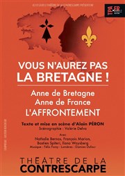 Vous n'aurez pas la Bretagne ! Le Contrescarpe Affiche