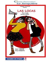 Las locas Thtre La Jonquire Affiche