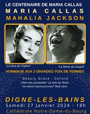 Tribute Maria Callas & Mahalia Jackson | Centenaire Maria Callas Cathdrale Notre-Dame du Bourg Affiche