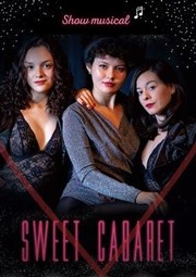 Sweet Cabaret La Comdie du Havre Affiche