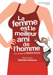 La femme est le meilleur ami de l'homme Caf-Thatre L'Atelier des Artistes Affiche