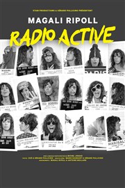 Magali Ripoll dans Radio Active La Nouvelle Seine Affiche