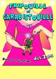 Fripouille et Carabistouille La Boite  Rire Affiche