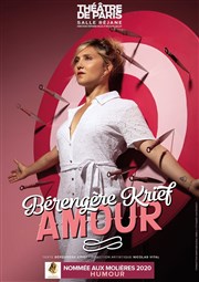 Bérengère Krief dans Amour Thtre de Paris  Salle Rjane Affiche