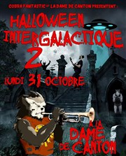 Halloween intergalactique 2 avec Cobra Fantastic La Dame de Canton Affiche