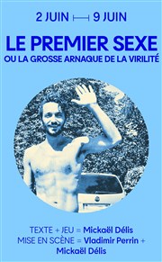 Le premier sexe ou la grosse arnaque de la virilité La Reine Blanche Affiche