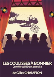 Les coulisses à Bonnier Le Trancanoir Affiche