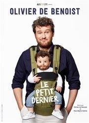 Olivier de Benoist dans Le petit dernier Thtre de la Sinne Affiche