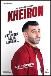 Kheiron dans On n'éteindra pas la lumière... L'Europen Affiche