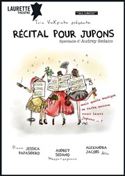 Récital pour jupons Laurette Thtre Affiche