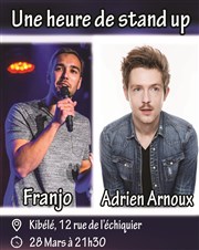 Franjo et Adrien Arnoux : une heure de stand-up Le Kibl Affiche