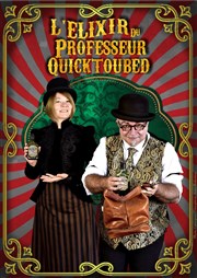 L'Elixir du professeur Quictkoubed Espace Robert Ollive Affiche