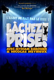 Lâchez prise ! Artebar Thtre Affiche