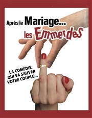 Après le mariage... les emmerdes Comdie La Rochelle Affiche