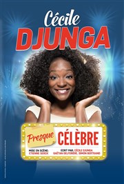 Cécile Djunga dans Presque célèbre La Nouvelle Seine Affiche