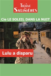 Lulu a disparu Thtre des Salinires Affiche