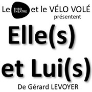 Elle(s) et Lui(s) : Partie 2 Tho Thtre - Salle Tho Affiche