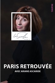 Paris Retrouvée | avec Ariane Ascaride La Piccola Scala Affiche