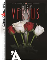 Double versus | Duels d'improvisation à 4 mains L'Archipel - Salle 1 - bleue Affiche