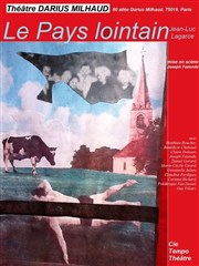 Le Pays lointain Thtre Darius Milhaud Affiche